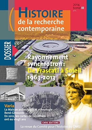 Rayonnement synchrotron : de Frascati à Soleil (1963-2013)
