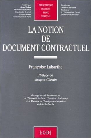 La notion de document contractuel (Bibliothèque de droit privé) (French Edition)