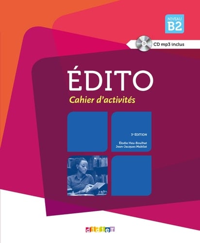 Édito cahier d'activités. Niveau B2