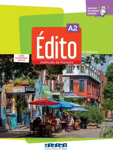 Edito 2e edition Livre de l'eleve A2 + livre numerique + didierfle.a