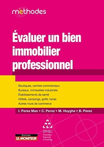 Evaluer un bien immobilier professionnel