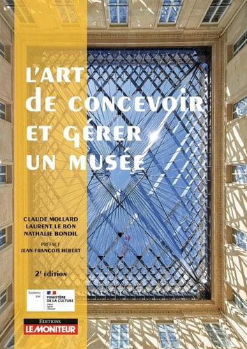 L’art de concevoir et gérer un musée