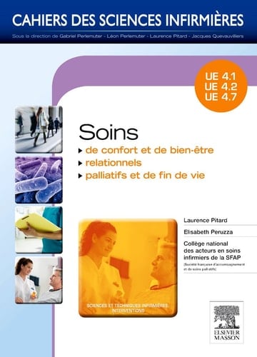 Soins de confort et de bien-être, soins relationnels, soins palliatifs et fin de UE 4.1, 4.2, 4.7