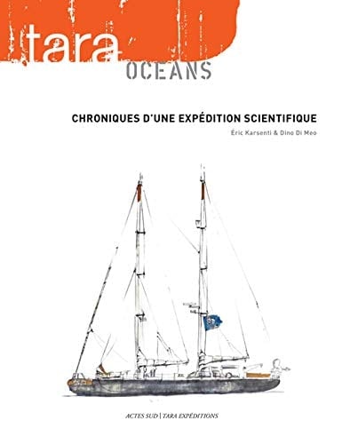 Tara océans chroniques d'une expédition scientifique