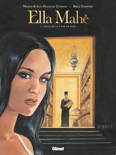 Ella Mahé - Tome 03 Celle qui n'a pas de nom