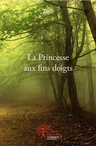 La princesse aux fins doigts