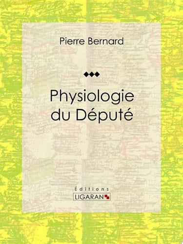Physiologie du Député