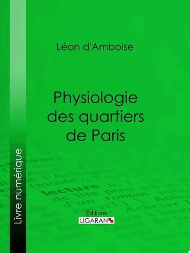 Physiologie des quartiers de Paris