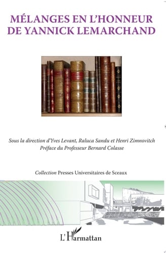 Mélanges en l'honneur de Yannick Lemarchand