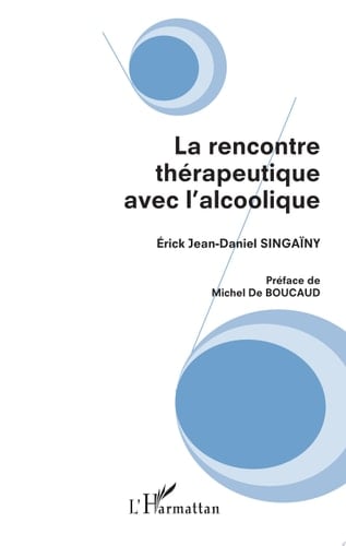 La rencontre thérapeutique avec l'alcoolique