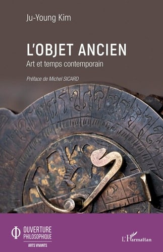 L'objet ancien art et temps contemporain