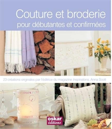 Couture et broderie pour débutantes et confirmées