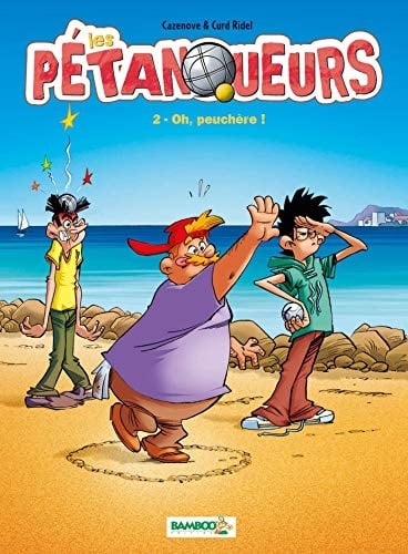 Oh, peuchère !