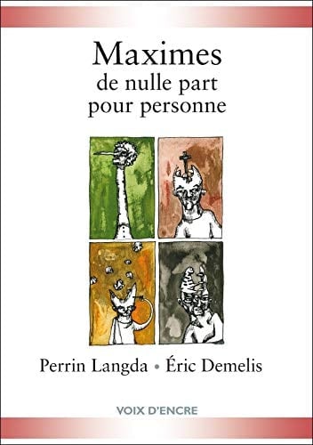 Maximes de nulle part pour personne