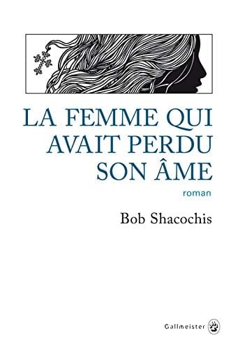 La femme qui avait perdu son âme roman