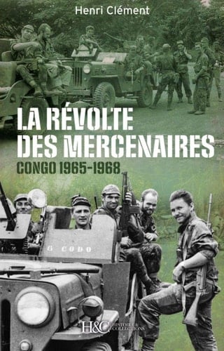 La révolte des mercenaires Tshombe contre Mobutu, 1965-1968