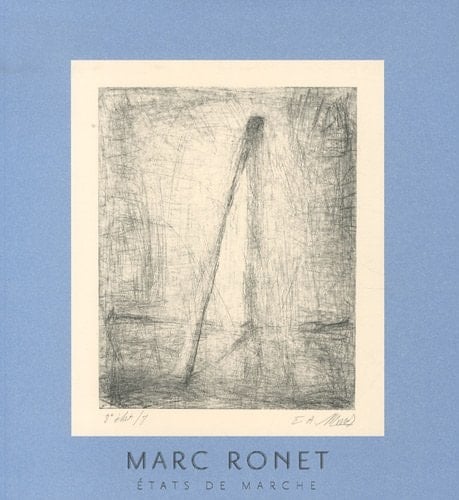 Marc Ronet états de marche
