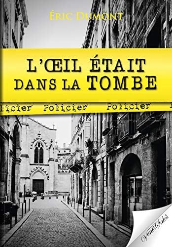 L'oeil était dans la tombe