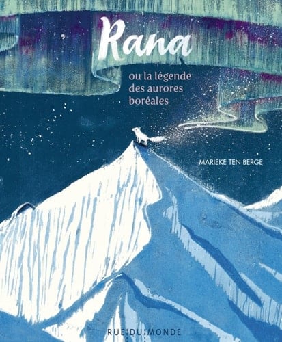 Rana Ou la légende des aurores boréales