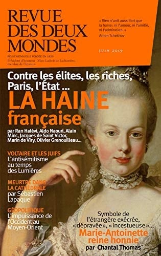 Revue des Deux Mondes juin 2019: Contre les élites, les riches, Paris, l'État (French Edition)