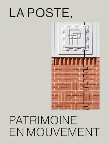 La Poste, patrimoine en mouvement