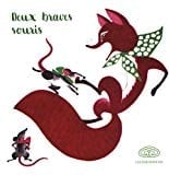 Deux braves souris 2 à 6 ans