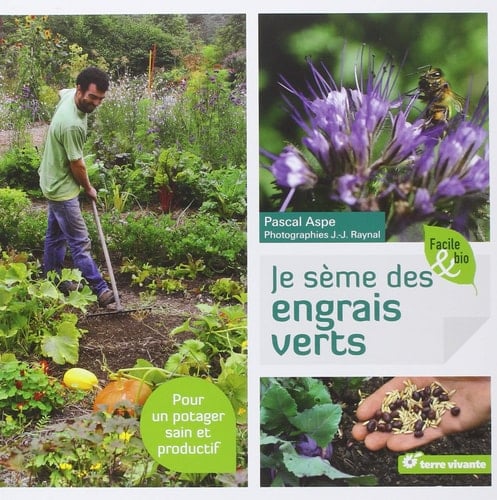 Je sème des engrais verts