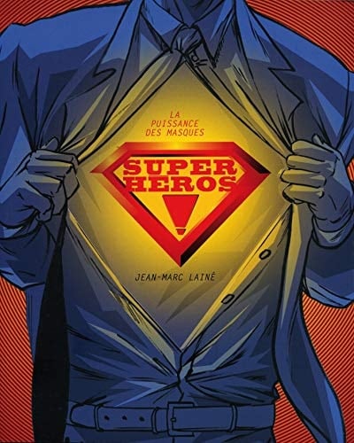 Super héros! la puissance des masques