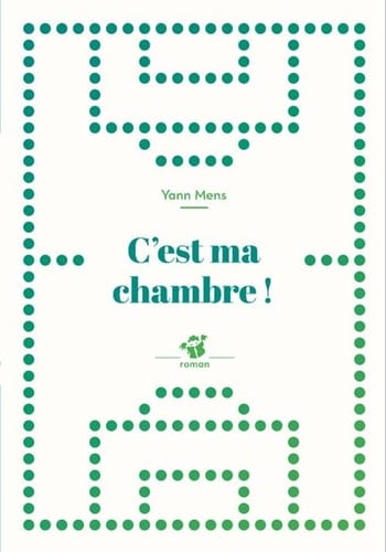 C'est ma chambre ! roman