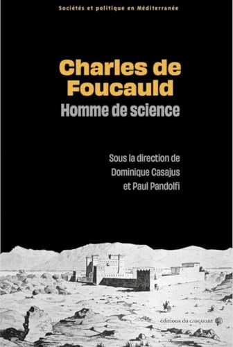 Charles de Foucauld homme de science