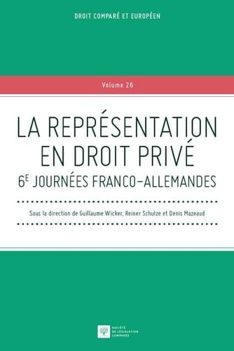 La représentation en droit privé 6èmes journées franco-allemandes