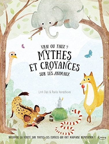 Vrai ou faux ? Mythes et croyances sur les animaux
