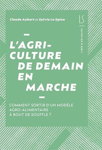 L'agriculture de demain en marche