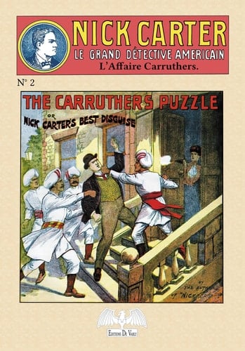 Nick Carter Tome 2 L'Affaire Carruthers