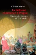 La Réforme commence à Prague. Histoire des hussites. XVe-XXe siècle Histoire des hussites. XVe-XXe siècle