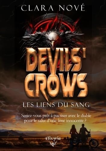 Devils' Crows Les liens du sang