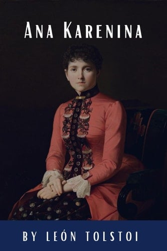 Ana Karenina (Spanish Edition)