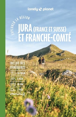 Jura et Franche-Comté - Avec 1 cahier vélo détachable