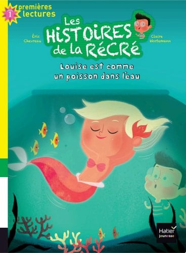 Les histoires de la récré - Louise est comme un poisson dans l'eau GS/CP 5/6 ans