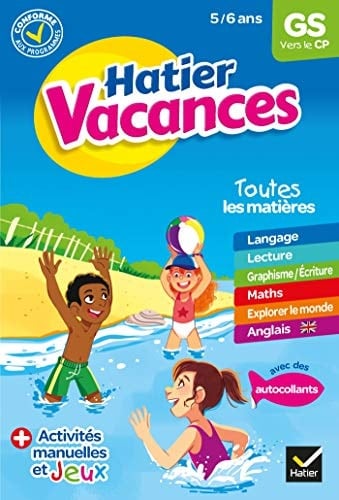 Hatier vacances de la GS vers le CP Toutes les matières
