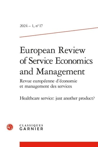 Revue Europeenne D'Economie Et Management Des Services Healthcare Service: Just Another Product?
