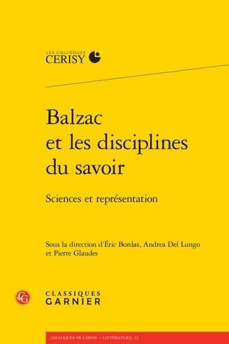 Balzac et les disciplines du savoir - Sciences et représentation