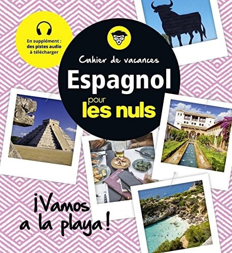 Cahier de vacances Espagnol pour les nuls Vamos a la playa !