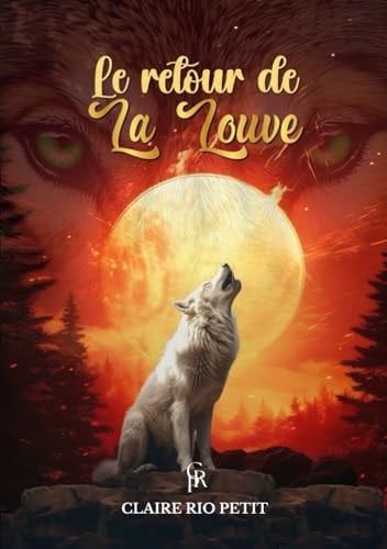 Le retour de la louve (French Edition)