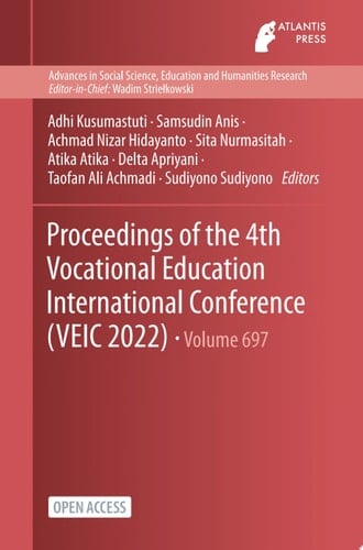 Proceedings of the 4th Vocational Education International Conference (VEIC 2022)