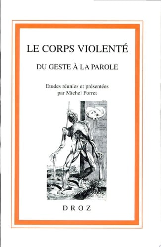 Le corps violenté du geste à la parole