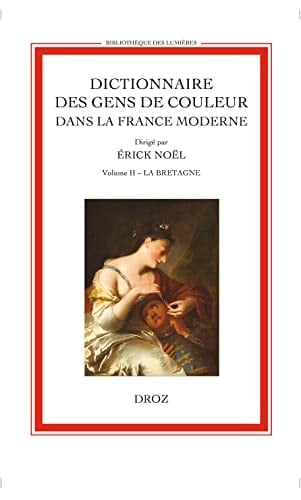 Dictionnaire des gens de couleur dans la France moderne