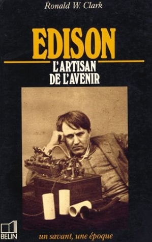 Edison 1847-1931, l'artisan de l'avenir