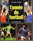 L'année du football 1981. Numéro 9
