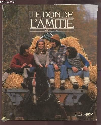 Le Don de l'amitié